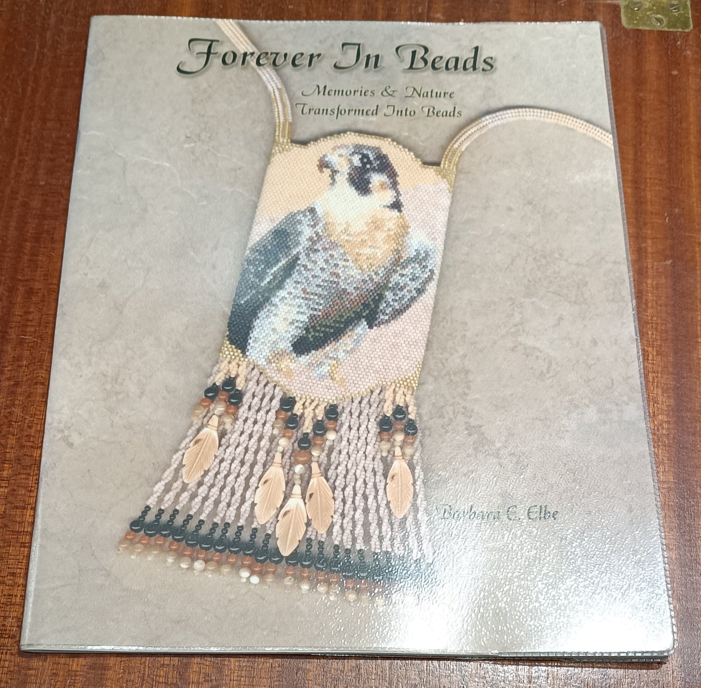 Paperback book - Forever in Beads by Barbara E Elbe