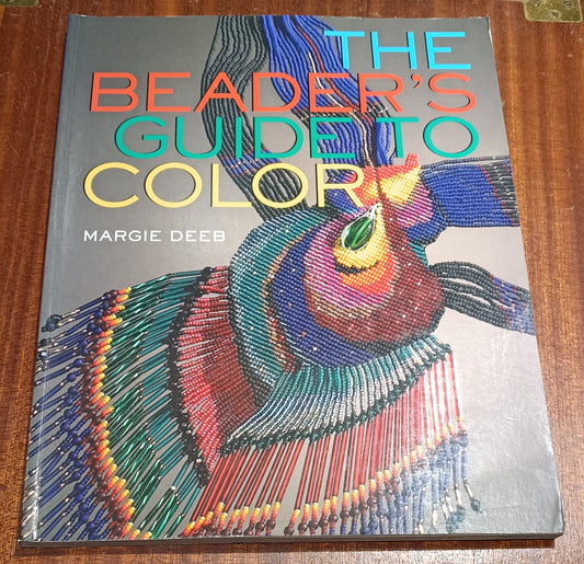 Paperback book - The Beader's Guide to Color by Margie Deeb