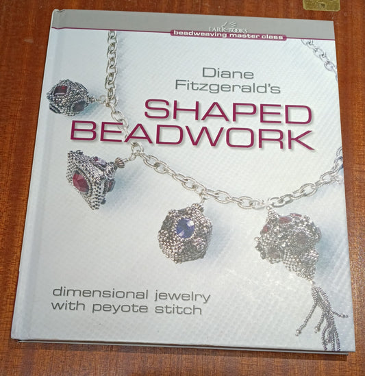 Hardback book - Shaped Beadwork by Diane Fitzgerald