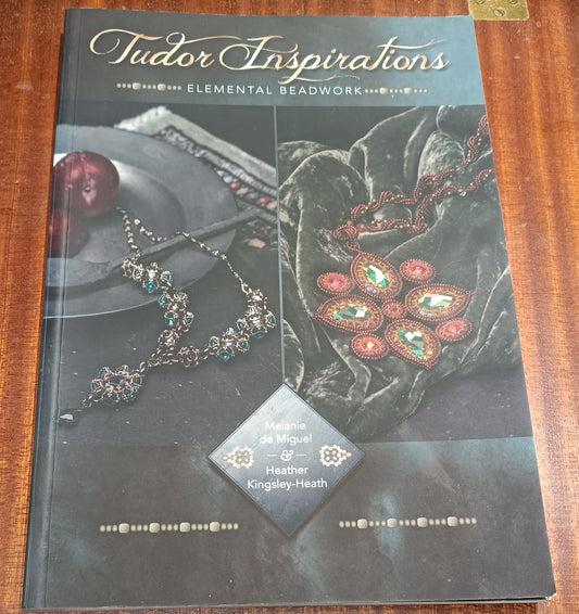 Paperback book - Tudor Inspirations by Melanie de Miguel and Heather Kingsley-Health